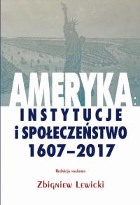 Ameryka: instytucje i społeczeństwo - okłakda ebooka