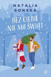 Bez ciebie nie ma świąt - okłakda ebooka