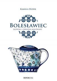 Bolesławiec słowem i obrazem malowany - okłakda ebooka