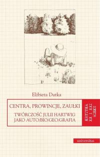 Centra, prowincje, zaułki. Twórczość - okłakda ebooka