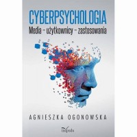 Cyberpsychologia. Media – użytkownicy - okłakda ebooka