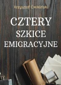 Cztery szkice emigracyjne - okłakda ebooka