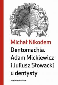 Dentomachia. Adam Mickiewicz i - okłakda ebooka