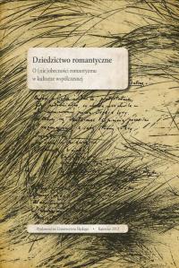 Dziedzictwo romantyczne. O (nie)obecności - okłakda ebooka