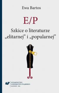 E/P. Szkice o literaturze elitarnej - okłakda ebooka