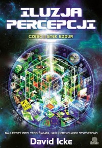 Iluzja percepcji, cz. I: Stek bzdur - okłakda ebooka