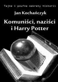 Komuniści, naziści i Harry Potter - okłakda ebooka