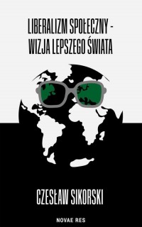 Liberalizm społeczny - wizja lepszego - okłakda ebooka