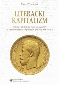 Literacki kapitalizm. Obrazy abstrakcji - okłakda ebooka