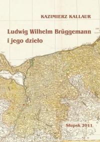 Ludwig Wilhelm Brüggemann i jego - okłakda ebooka