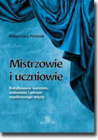 Mistrzowie i uczniowie. Kształtowanie - okłakda ebooka