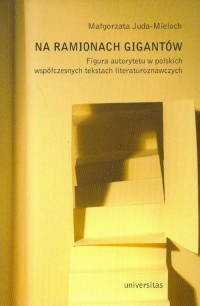 Na ramionach gigantów. Figura autorytetu - okłakda ebooka