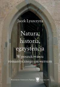 Natura, historia, egzystencja. - okłakda ebooka