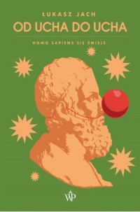 Od ucha do ucha. Homo sapiens się - okłakda ebooka