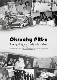 Okruchy PRL-u. Perspektywa indywidualna - okłakda ebooka