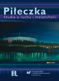Piłeczka. Studia o ruchu i melancholii. - okłakda ebooka
