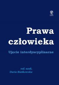 Prawa człowieka. Ujęcie interdyscyplinarne - okłakda ebooka
