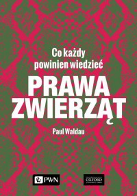 Prawa zwierząt. Co każdy powinien - okłakda ebooka