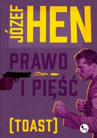 Prawo i pięść (toast) - okłakda ebooka
