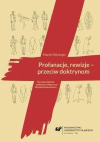 Profanacje, rewizje - przeciw doktrynom. - okłakda ebooka