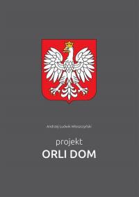 Projekt Orli Dom - okłakda ebooka