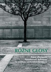 Różne głosy. Prace ofiarowane Stanisławowi - okłakda ebooka