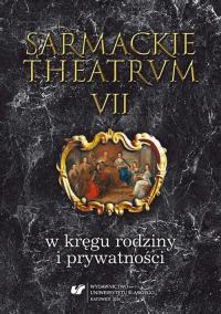 Sarmackie theatrum. T. 7: W kręgu - okłakda ebooka