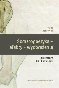 Somatopoetyka - afekty - wyobrażenia. - okłakda ebooka