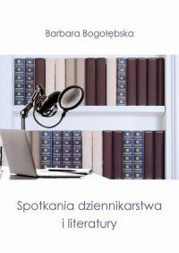 Spotkania dziennikarstwa i literatury - okłakda ebooka