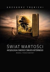 Świat wartości aksjologia fantasy - okłakda ebooka
