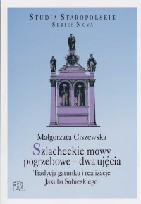 Szlacheckie mowy pogrzebowe - dwa - okłakda ebooka