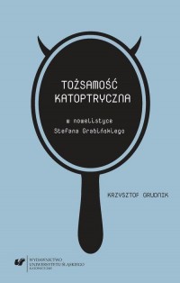 Tożsamość katoptryczna w nowelistyce - okłakda ebooka