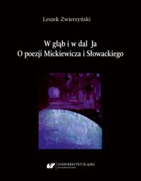 W głąb i w dal Ja. O poezji Mickiewicza - okłakda ebooka