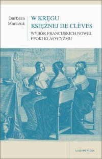 W kręgu Księżnej de Clèves. Wybór - okłakda ebooka