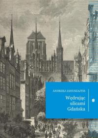 Wędrując ulicami Gdańska - okłakda ebooka