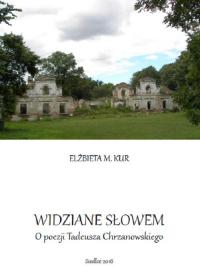 Widziane słowem. O poezji Tadeusza - okłakda ebooka