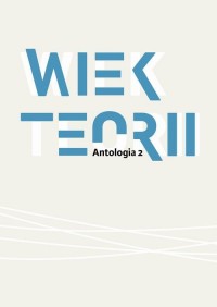 Wiek teorii Antologia cz. 2 - okłakda ebooka