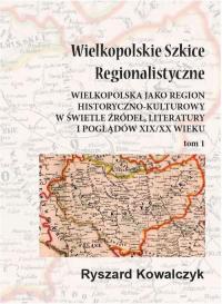 Wielkopolskie szkice regionalistyczne - okłakda ebooka