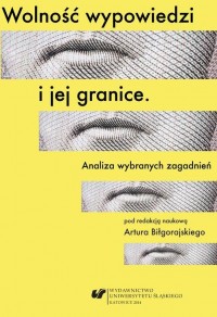 Wolność wypowiedzi i jej granice. - okłakda ebooka