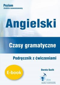 Angielski. Czasy gramatyczne. Podręcznik - okłakda ebooka