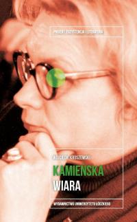 Anna Kamieńska. Wiara - okłakda ebooka