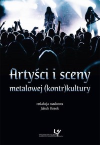 Artyści i sceny metalowej (kontr)kultury - okłakda ebooka