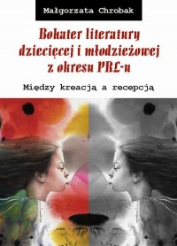 Bohater literatury dziecięcej i - okłakda ebooka