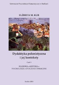 Dydaktyka polonistyczna i jej konteksty. - okłakda ebooka