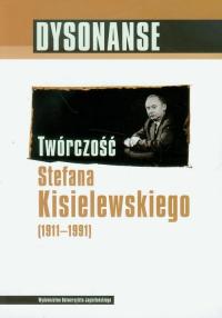 Dysonanse. Twórczość Stefana Kisielewskiego. - okłakda ebooka
