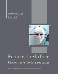 Écrire et lire la folie. Rencontrer - okłakda ebooka