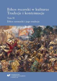 Ethos rycerski w kulturze. Tradycje - okłakda ebooka