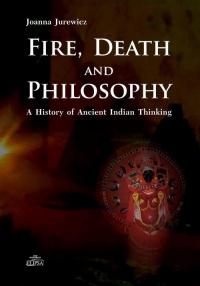 Fire Death and Philosophy. A History - okłakda ebooka