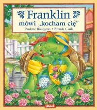 Franklin mówi ?kocham cię? - okładka książki