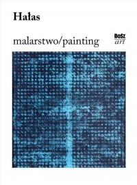 Hałas. Malarstwo - okładka książki
